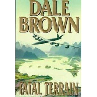 Fatal Terrain: Dale Brown: Books
