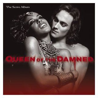 Queen Of The Damned: The Score Album: Music