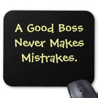 Funny Boss Quote Mousepad