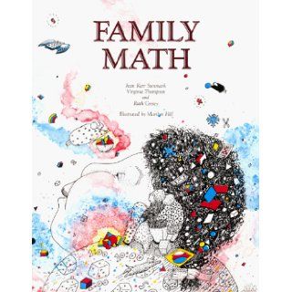 Family Math (Equals Series) (9780912511061): Jean Kerr Stenmark, Virginia Thompson, Ruth Cossey, Marilyn Hill: Books