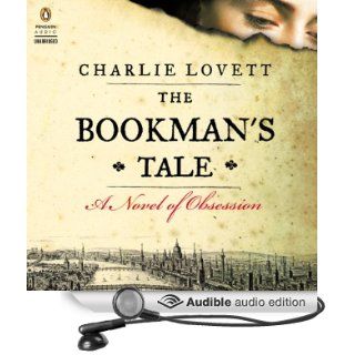 The Bookman's Tale: A Novel of Obsession (Audible Audio Edition): Charlie Lovett, John Bedford Lloyd: Books