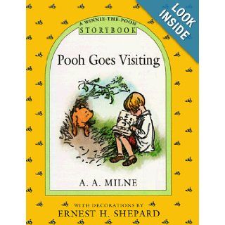 Pooh Goes Visiting (Winnie the Pooh): A. A. Milne, Ernest H. Shepard: 9780525470571: Books