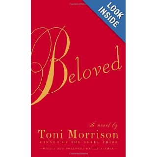 Beloved: Toni Morrison: 9781400033416: Books