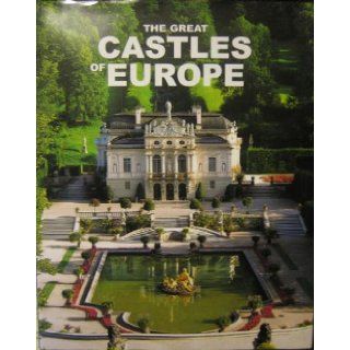 The Great Castles Of Europe: Enrico Lavagno: 9788854008052: Books