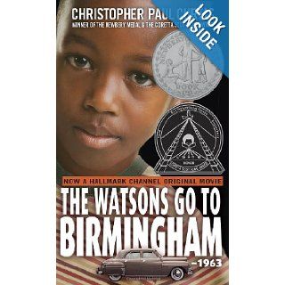 The Watsons Go to Birmingham  1963: Christopher Paul Curtis: 9780440414124:  Kids' Books