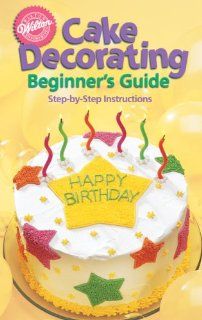 Wilton 902 1232 Cake Decorating for Beginners Guide Wilton Kitchen & Dining