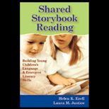 Shared Storybook Reading : Building Young Childrens Language and Emergent Literacy Skills