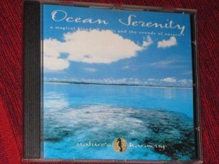 Ocean Serenity Nature's Harmony: Music