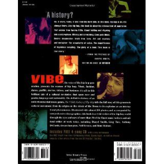 The Vibe History of Hip Hop: Vibe Magazine: 9780609805039: Books