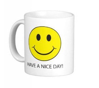 0127* Have A Nice Day! Funny Middle Finger FU Smiley Smile Face 11 oz Mug Gag Gift Office Work Student   Dishwasher and Microwave Safe: Kitchen & Dining