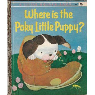 Where is the Poky Little Puppy?: Janette Sebring Lowrey: Books