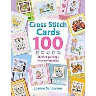 Cross Stitch Cards 100 (Paperback)