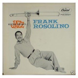 Stan Kenton Presents Jazz: Frank Rosolino: Music