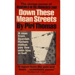 Down These Mean Streets: Piri Thomas: Books