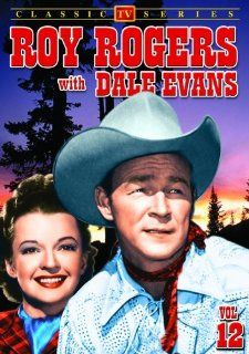 Roy Rogers With Dale Evans, Volume 12: Roy Rogers, Dale Evans, Pat Brady: Movies & TV