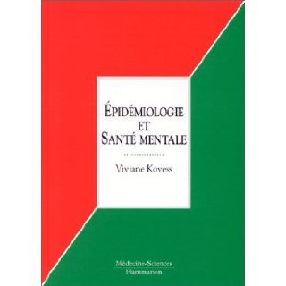 Epidemiologie et sant mentale: Kovess Viviane: 9782257155382: Books