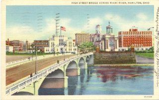 1940s Vintage Postcard   High Street Bridge across Miami River   Hamilton Ohio: Everything Else