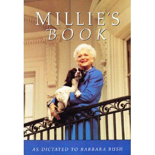 Millie's Book: Barbara Bush, Millie Bush: 9780688119133: Books