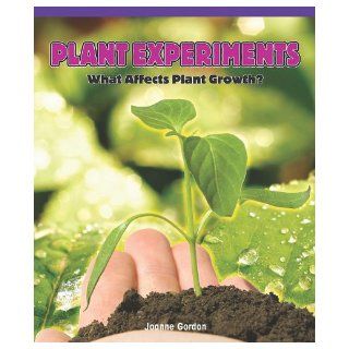 Plant Experiments: What Affects Plant Growth? (Look at Life Science): Mary Ann Hoffman: 9781435801318: Books