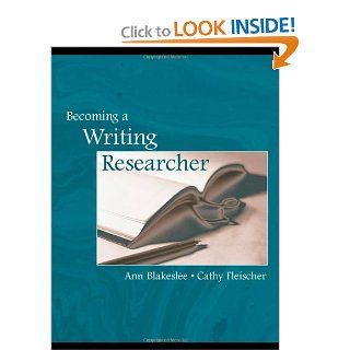 Becoming a Writing Researcher: 9780805839975: Literature Books @