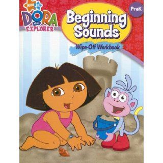 Beginning Sounds: PreK: Wipe Off Workbook (Dora the Explorer (Learning Horizons)): 9781595451200:  Children's Books