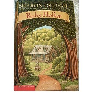 Ruby Holler: Sharon Creech: 9780439458085: Books