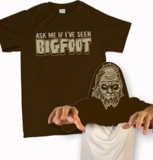Ask Me If I've Seen BigFoot Funny T Shirt: Clothing