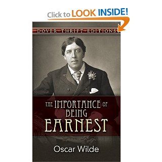 The Importance of Being Earnest (9780486264783): Oscar Wilde: Books
