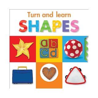 Turn and Learn: Shapes (Turn and Learn (Make Believe)): Sarah Creese: 9781848796379:  Kids' Books