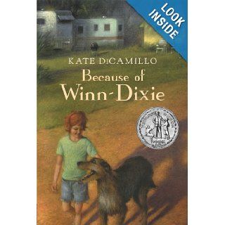 Because of Winn Dixie Kate DiCamillo 9780763644321 Books