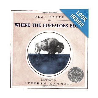 Where the Buffaloes Begin (Picture Puffins): Olaf Baker, Stephen Gammell: 9780140505603: Books