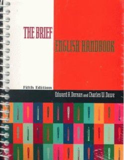 The Brief English Handbook : With Mla Update (9780201529180): Edward A. Dornan: Books