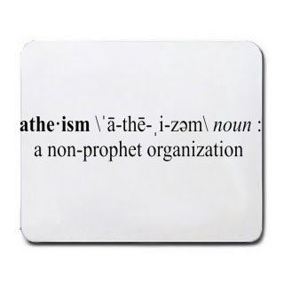 ATHEISM Funny Definition (Gotta See it to Believe it  TRUST ME, YOU'LL LAUGH) Mousepad : Mouse Pads : Office Products