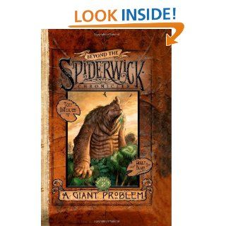 A Giant Problem (Beyond the Spiderwick Chronicles): Holly Black, Tony DiTerlizzi: 9780689871320: Books