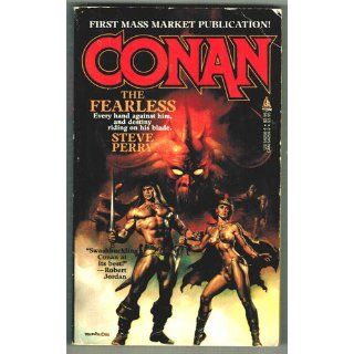 Conan The Fearless: Steve Perry: 9780812542585: Books
