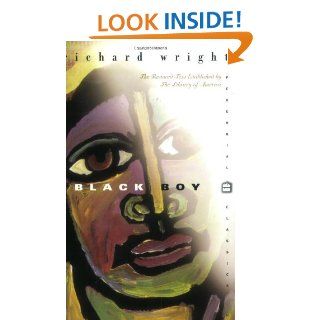 Black Boy (The Restored Text Established by The Library of America) (Perennial Classics): Richard Wright: 9780060929787: Books