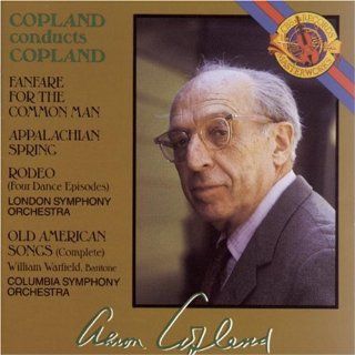Copland conducts Copland   Appalachian Spring, etc Music