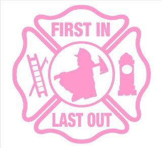 Firefighter Decals, First Ones In Last Ones Out Maltese Decal Sticker Laptop, Notebook, Window, Car, Bumper, EtcStickers 5"in. in PINK Exterior Window Sticker with  