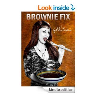 Brownie Fix   Kindle edition by Ellen Cardona. Literature & Fiction Kindle eBooks @ .