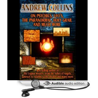 Andrew Collins: On Psychics, UFOs, the Paranormal, the Holy Grail and Much More (Audible Audio Edition): Andrew Collins, Theo Chalmers: Books