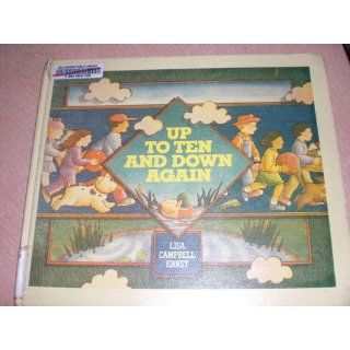 Up to Ten and Down Again: Lisa Campbell Ernst: 9780688045425:  Children's Books