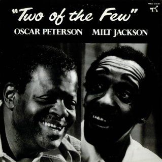 Oscar Peterson & Milt Jackson   Two Of The Few: Music