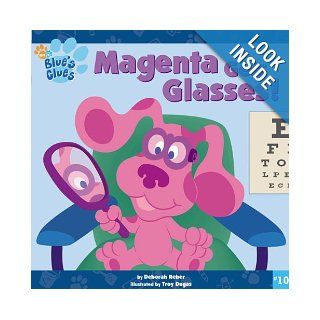 Magenta Gets Glasses (Turtleback School & Library Binding Edition) (Blue's Clues (8x8 Tb)): Deborah Reber, Troy Dugas: 9780613513142:  Children's Books