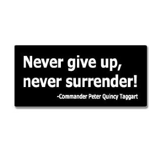 Never Give Up Never Surrender   Window Bumper Sticker: Automotive