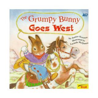 Grumpy Bunny Goes West: Korman: 9780816742981:  Kids' Books