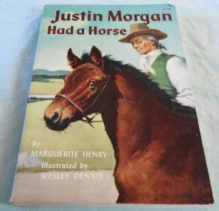 Justin Morgan Had a Horse: Marguerite Henry:  Kids' Books