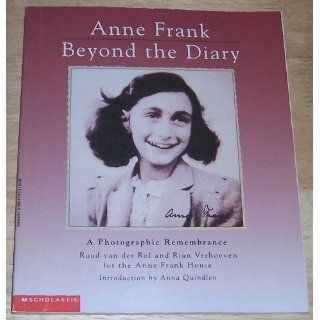 Anne Frank, Beyond the Diary: A Photographic Remembrance: Ruud van der Rol, Rian Verhoeven: 9780590474474: Books
