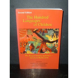 Hundred Languages of Children: The Reggio Emilia Approach to Early Childhood Education (9781567503111): C. Edwards, L. Gandini, G. Forman: Books