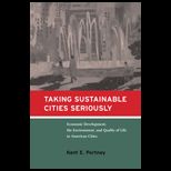 Taking Sustainable Cities Seriously : Economic Development, the Environment, and Quality of Life in American Cities