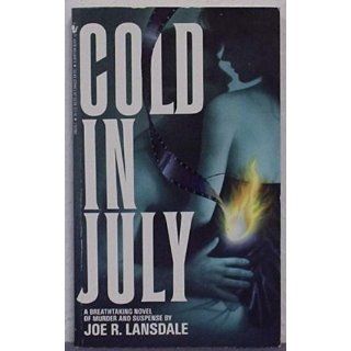 Cold in July: Joe R. Lansdale: 9780553280203: Books